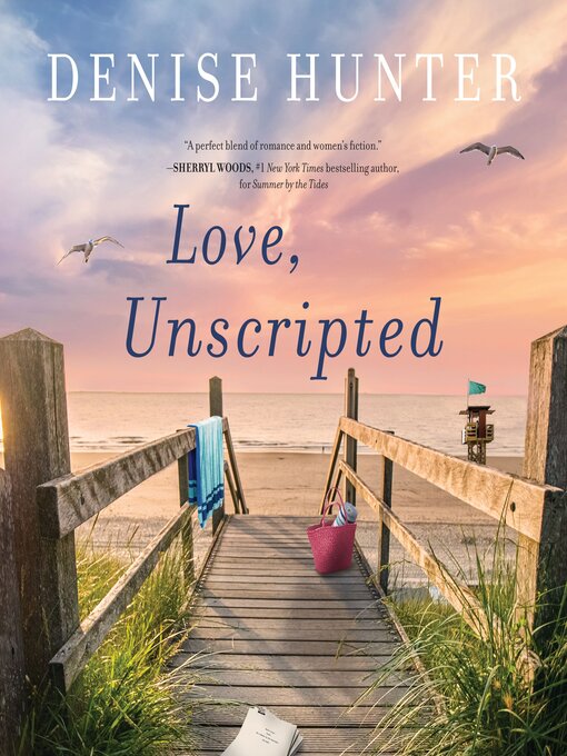 Title details for Love, Unscripted by Denise Hunter - Wait list